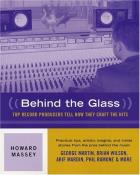 Behind the Glass - Top Record Producers Tell How They Craft the Hits (Softcover)-小麦知识
