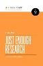 Just Enough Research-小麦知识